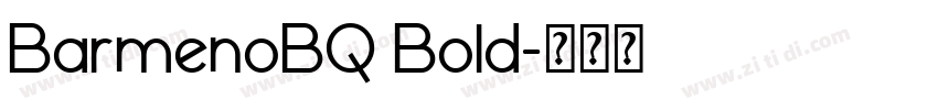 BarmenoBQ Bold字体转换
